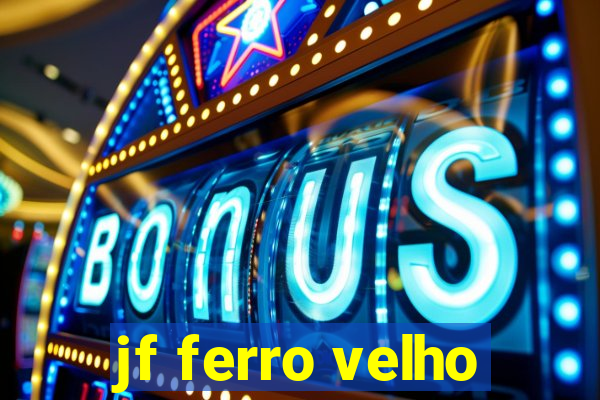 jf ferro velho